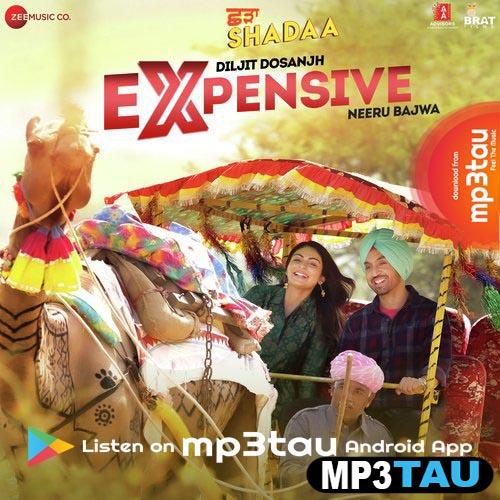 Expensive-(Shadaa) Diljit Dosanjh mp3 song lyrics